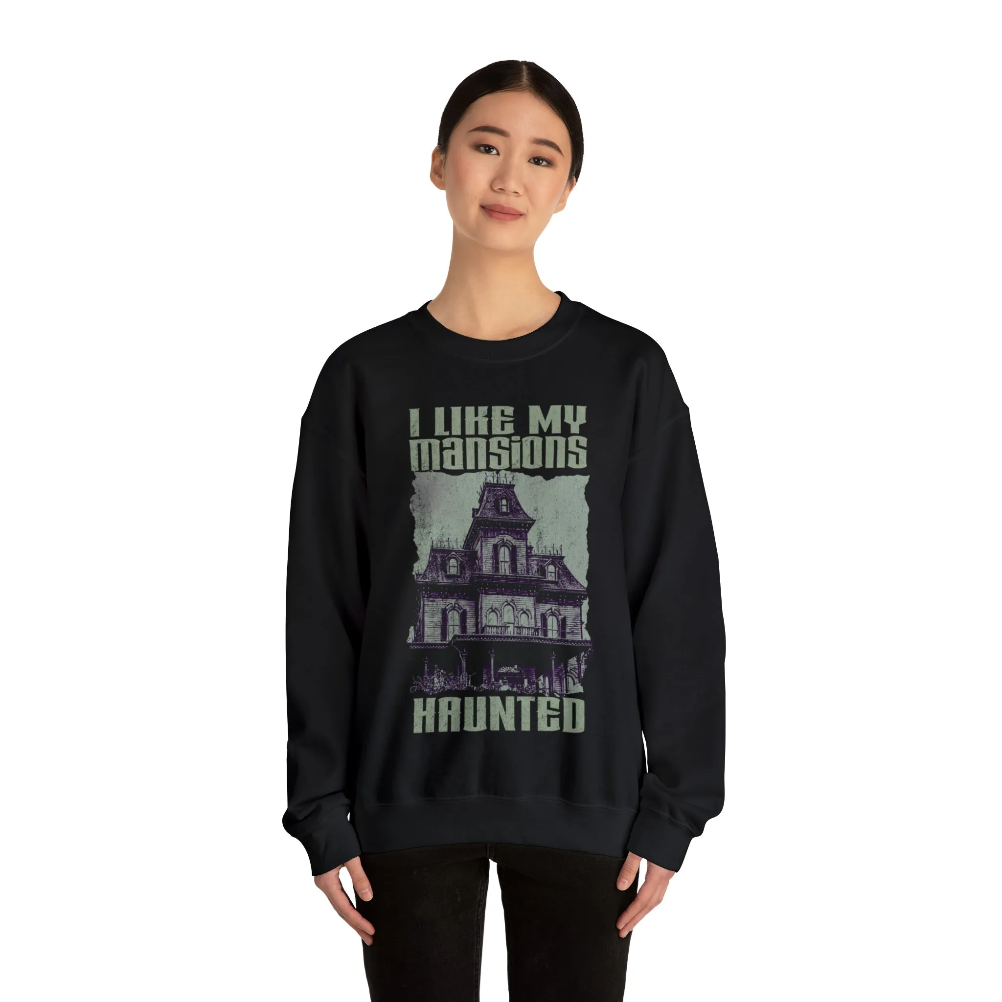 *DLP Version* I Like My Mansions Haunted Sweatshirt