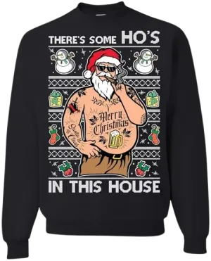 Ugly Christmas Crewneck Graphic Sweatshirt There Some Ho's In This House